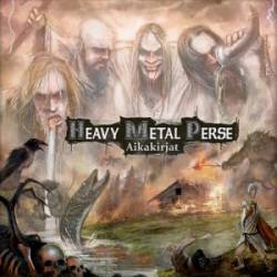 Heavy Metal Perse : Aikakirjat